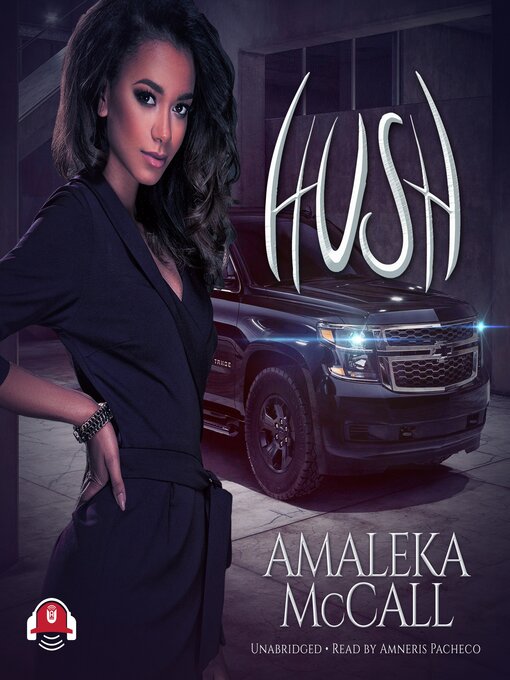 Title details for Hush by Amaleka McCall - Available